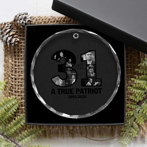 Freedom Number 31 Tribute Graphic Crystal Glass Ornament Thank You Charlie Kirk A True Patriot Memorial TS02 Print Your Wear