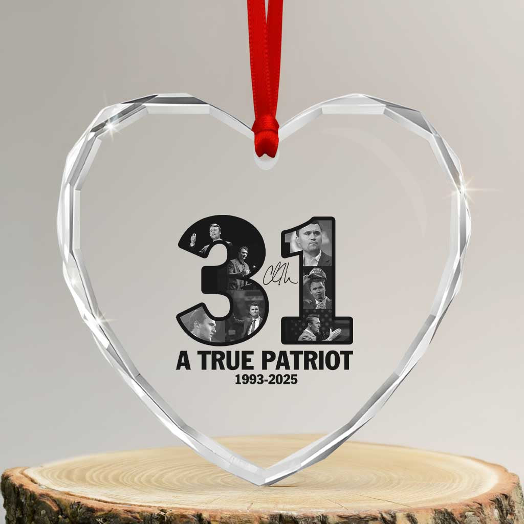 Freedom Number 31 Tribute Graphic Heart Crystal Glass Ornament Thank You Charlie Kirk A True Patriot Memorial TS02 Transparent Glass 3'' Heart Print Your Wear