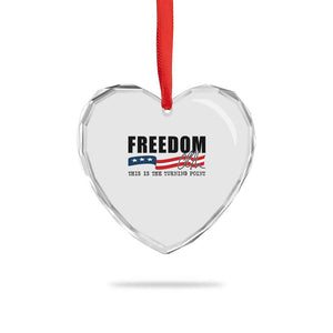 Freedom This Is The Turning Point Heart Crystal Glass Ornament True Patriot Liberty Defender American Flag TS02 Print Your Wear