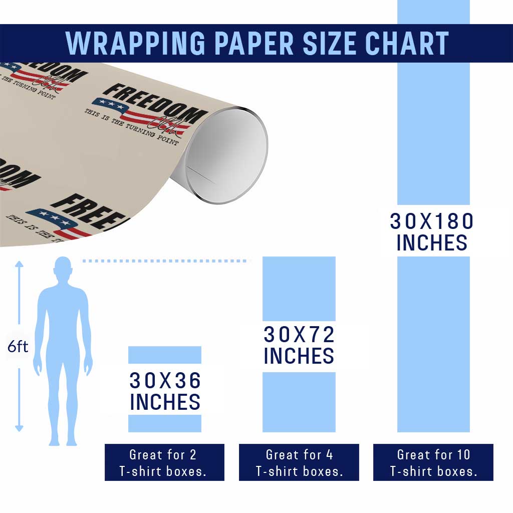 Freedom This Is The Turning Point Wrapping Paper Roll True Patriot Liberty Defender American Flag TS02 Print Your Wear