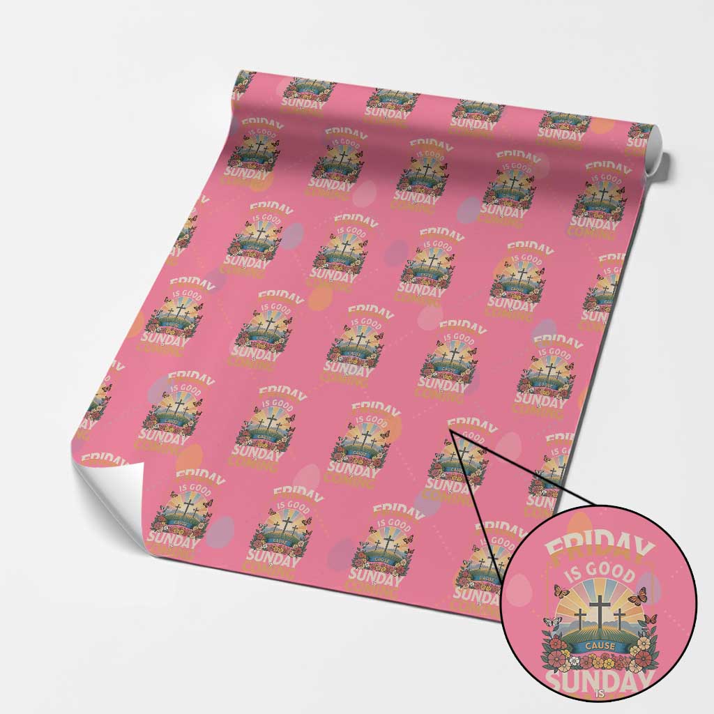 Friday Is Good Cause Sunday Is Coming Christian Easter Wrapping Paper Roll Cross Sunrise Floral Faith Inspirational Gift TS02 Pink Print Your Wear