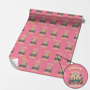 Friday Is Good Cause Sunday Is Coming Christian Easter Wrapping Paper Roll Cross Sunrise Floral Faith Inspirational Gift TS02 Pink Print Your Wear
