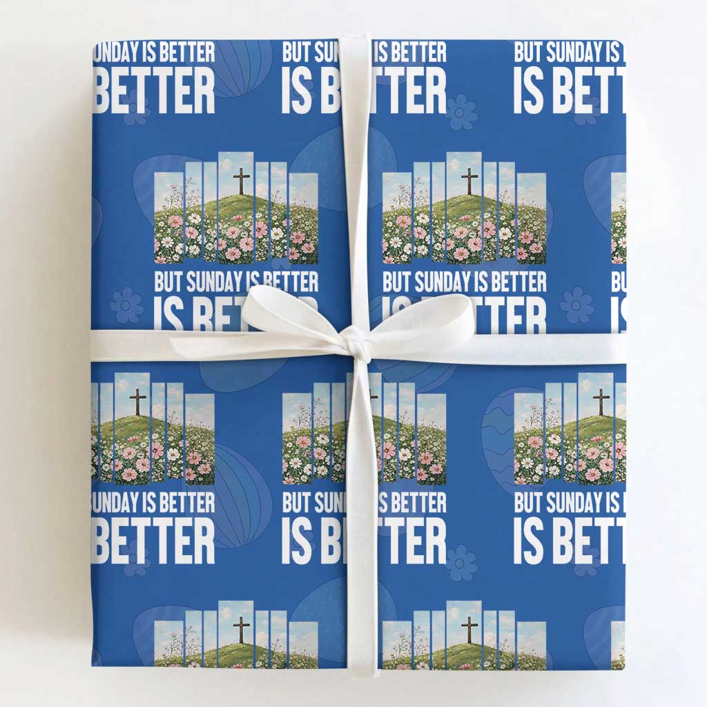 Friday is Good Sunday is Better Wrapping Paper Roll Christian Easter TS14 Royal Blue Print Your Wear
