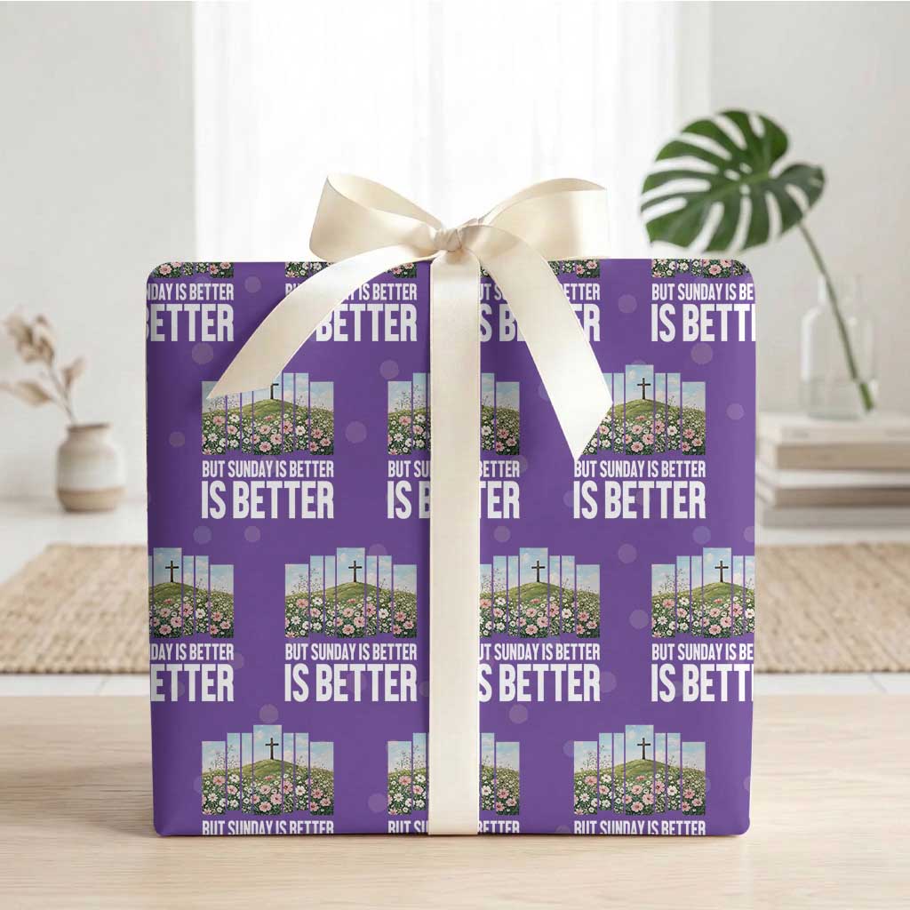 Friday is Good Sunday is Better Wrapping Paper Roll Christian Easter TS14 Purple Print Your Wear