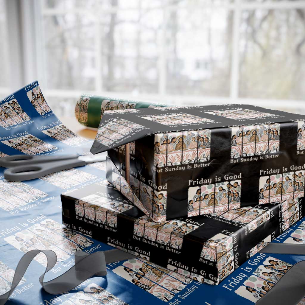 Friday is Good Sunday is Better Wrapping Paper Roll Christian Jesus Easter TS14 Black Print Your Wear