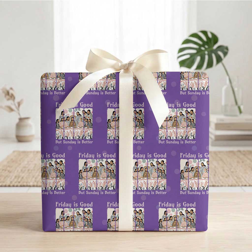 Friday is Good Sunday is Better Wrapping Paper Roll Christian Jesus Easter TS14 Purple Print Your Wear