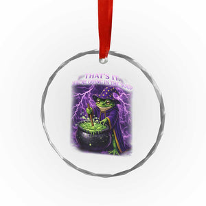 Frog Meme Crystal Glass Ornament Vintage Graphic Thats It Youre Going In The Soup TS10 Print Your Wear