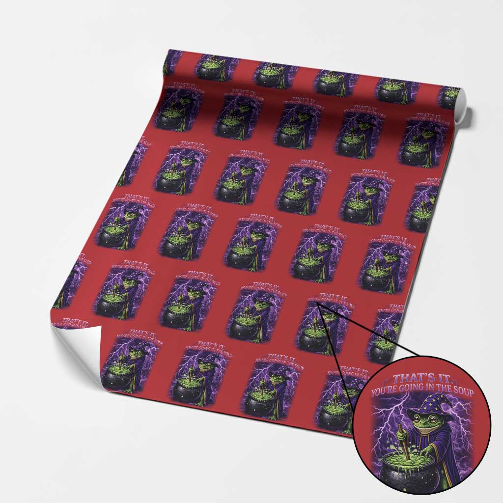 Frog Meme Wrapping Paper Roll Vintage Graphic Thats It Youre Going In The Soup TS10 Red Print Your Wear
