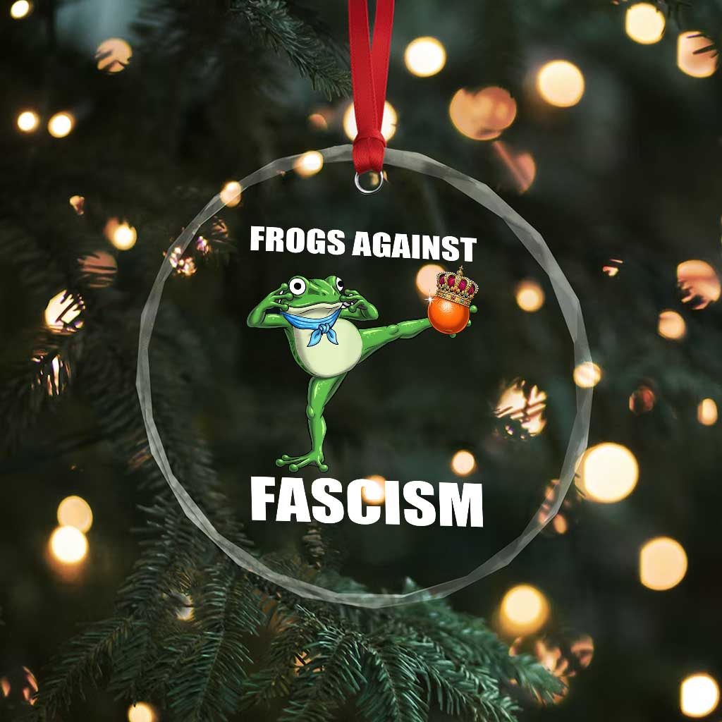Frogs Against Fascism Crystal Glass Ornament No Fascist No Kings Funny Portland Frog Protest TS02 Print Your Wear