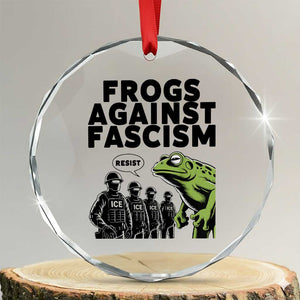 Frogs Against Fascism Crystal Glass Ornament Resist 2025 Free Portland Protest TS02 Transparent Glass 3'' Circle Print Your Wear