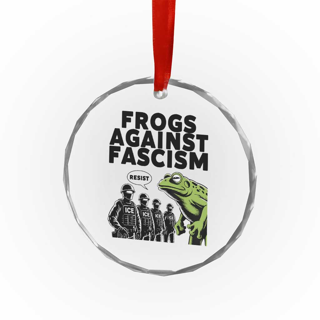 Frogs Against Fascism Crystal Glass Ornament Resist 2025 Free Portland Protest TS02 Print Your Wear