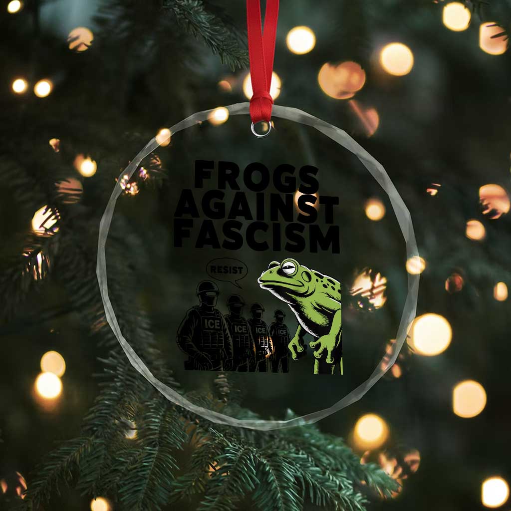 Frogs Against Fascism Crystal Glass Ornament Resist 2025 Free Portland Protest TS02 Print Your Wear