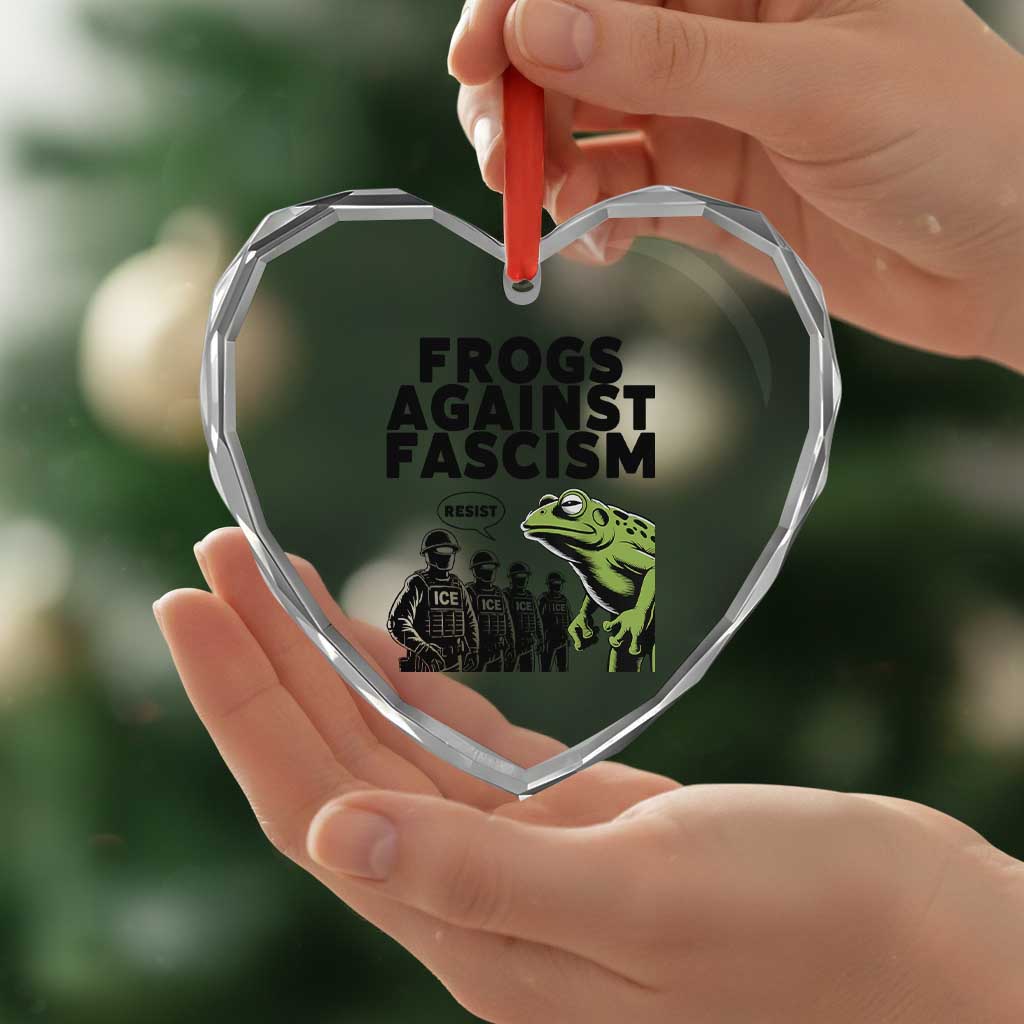 Frogs Against Fascism Heart Crystal Glass Ornament Resist 2025 Free Portland Protest TS02 Print Your Wear