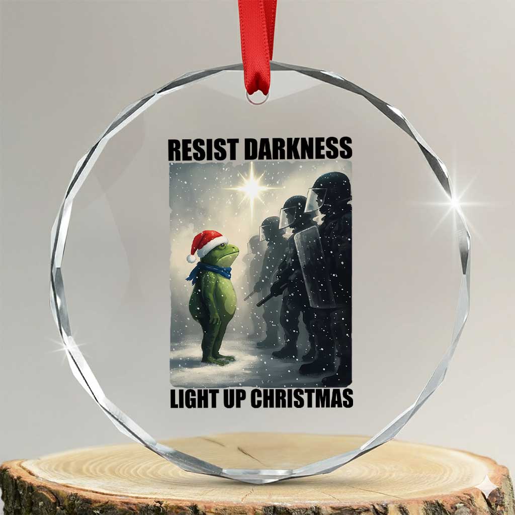 Frogs Resist Christmas Crystal Glass Ornament Funny Portland Protest ICE Activist Meme TS14 Transparent Glass 3'' Circle Print Your Wear
