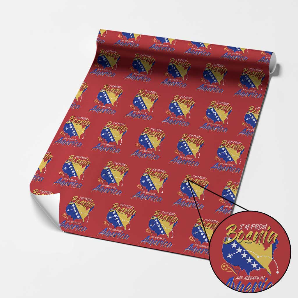 From Bosnia and Already in America Wrapping Paper Roll Bosnian Soccer Fan Travel Bosnia Herzegovina Pride