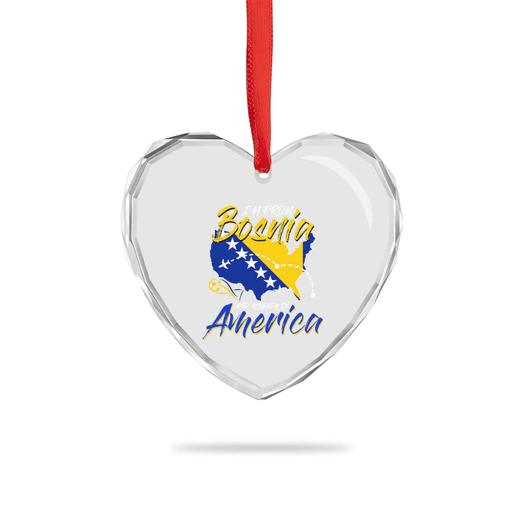 From Bosnia and Already in America Heart Crystal Glass Ornament Bosnian Soccer Fan Travel Bosnia Herzegovina Pride