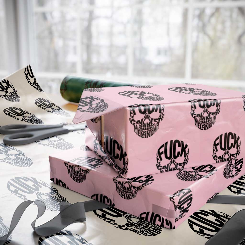 Fuck Melanoma Skull Typography Wrapping Paper Roll Skin Cancer Warrior TS12 Light Pink Print Your Wear