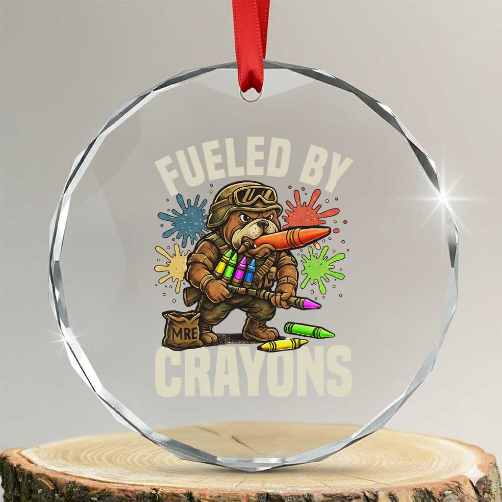 Fueled by Crayons Bulldog Soldier Crystal Glass Ornament Funny Combat Veteran Crayon Launcher TS02 Transparent Glass 3'' Circle Print Your Wear