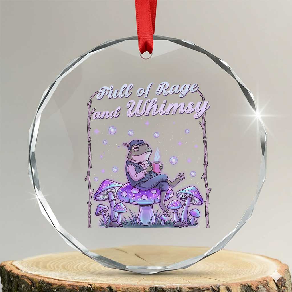 Full of Rage and Whimsy Crystal Glass Ornament Funny Cottagecore Frog Coffee Whimsical Aesthetic TS14 Transparent Glass 3'' Circle Print Your Wear