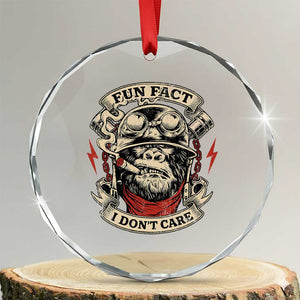 Fun Fact I Dont Care Crystal Glass Ornament Funny Smoking Gorilla Sarcastic TS11 Transparent Glass 3'' Circle Print Your Wear