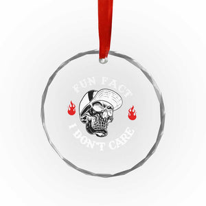 Fun Fact I Dont Care Skull Crystal Glass Ornament Edgy Sarcastic Attitude TS02 Print Your Wear