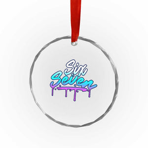 Fun Six Seven Crystal Glass Ornament Funny 6 7 Meme Gen Alpha Slang Streetwear Gradient TS10 Print Your Wear