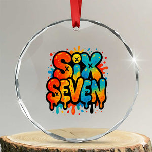 Fun Six Seven Graffiti Crystal Glass Ornament Funny 67 Meme Gen Alpha Slang Streetwear Hip Hop TS10 Transparent Glass 3'' Circle Print Your Wear