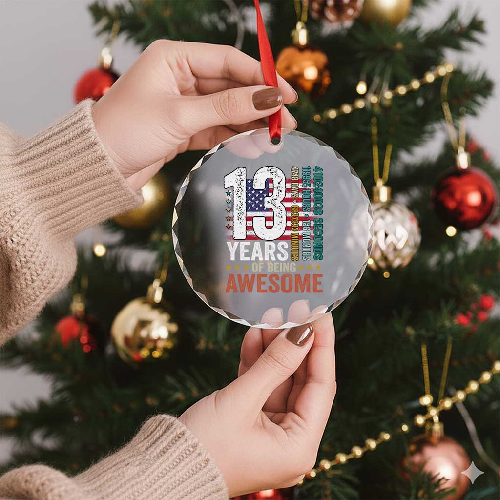 Funny 13th Birthday Crystal Glass Ornament 13 Years 156 Months Of Being Awesome American Flag TS11 Print Your Wear