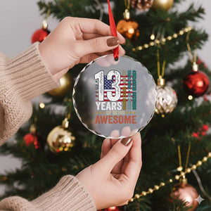 Funny 13th Birthday Crystal Glass Ornament 13 Years 156 Months Of Being Awesome American Flag TS11 Print Your Wear
