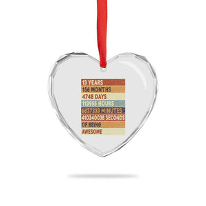 Funny 13th Birthday Heart Crystal Glass Ornament 13 Years 156 Months 4748 Days Vintage Retro - Print Your Wear