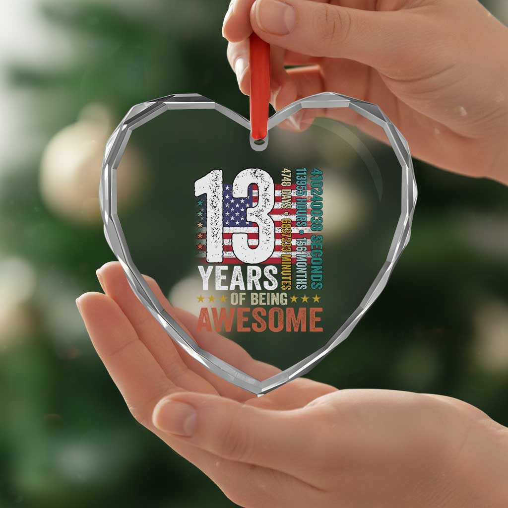 Funny 13th Birthday Heart Crystal Glass Ornament 13 Years 156 Months Of Being Awesome American Flag TS11 Print Your Wear