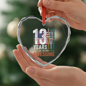 Funny 13th Birthday Heart Crystal Glass Ornament 13 Years 156 Months Of Being Awesome American Flag TS11 Print Your Wear