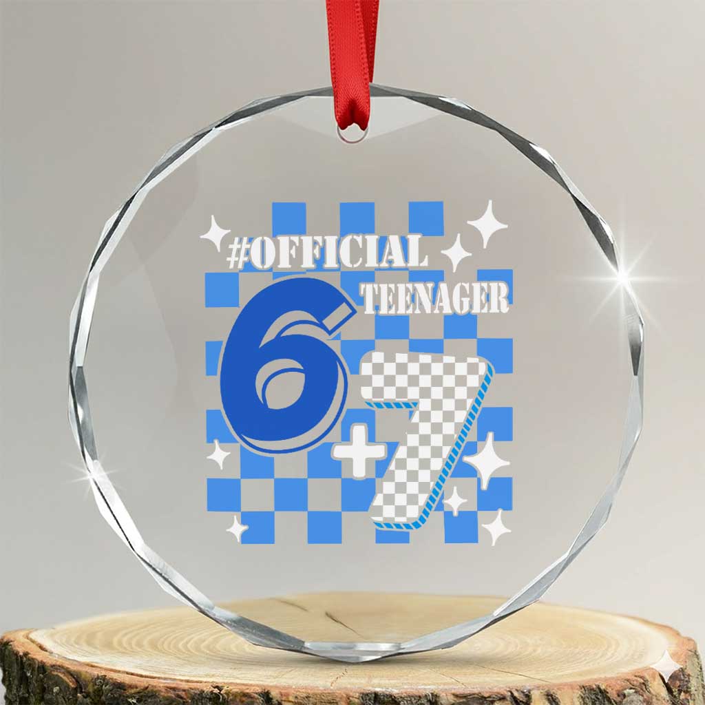 Funny 13th Birthday Official Teenager Crystal Glass Ornament 6+7 13 Year Old Boys Kids Checkered 67 Meme TS10 Transparent Glass 3'' Circle Print Your Wear