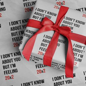 Funny 40th Birthday Pop Culture Lyric Parody Wrapping Paper Roll Im Feeling 20x2 40 Years Old Milestone Bday Gag Gift