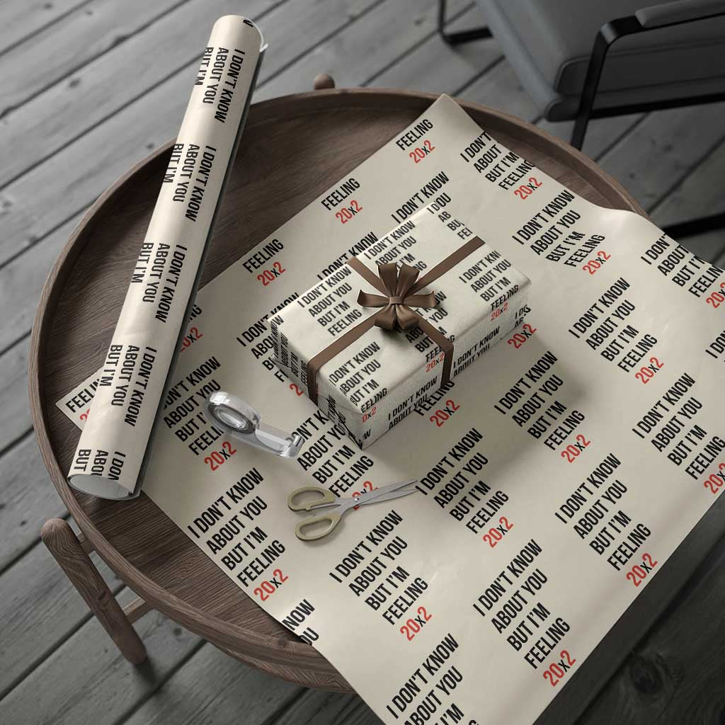 Funny 40th Birthday Pop Culture Lyric Parody Wrapping Paper Roll Im Feeling 20x2 40 Years Old Milestone Bday Gag Gift