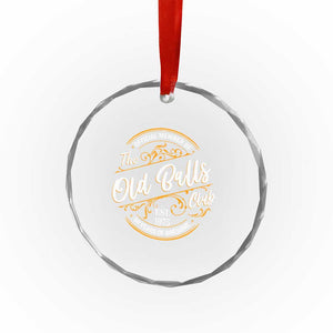 Funny 50th Birthday Crystal Glass Ornament Official Member Of The Old Ball Clubs Gen X TS11 Print Your Wear