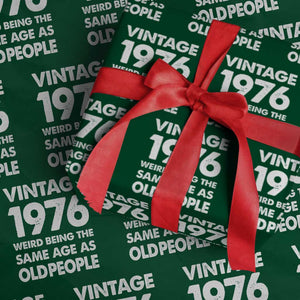Funny 50th Birthday Wrapping Paper Roll Turning 50 Year Old Gifts Weird Being The Same Age As Old People TS10 Green Print Your Wear