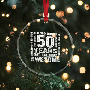 Funny 50th Birthday Gift Crystal Glass Ornament 50 Years Of Being Awesome TS12 Print Your Wear