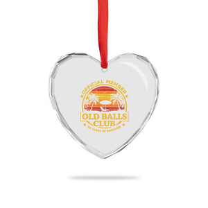 Funny 50th Birthday Heart Crystal Glass Ornament Retro Old Balls Club Gag Gift TS10 Print Your Wear