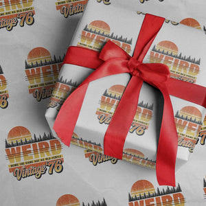 Funny 50th Birthday Wrapping Paper Roll Retro 1976 Weird Being The Same Age As Old People TS10 White Print Your Wear