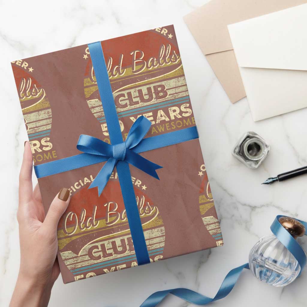 Funny 50th Birthday Wrapping Paper Roll Retro Old Balls Club 50 Years Of Awesome Gag Gift TS10 Mocha Print Your Wear