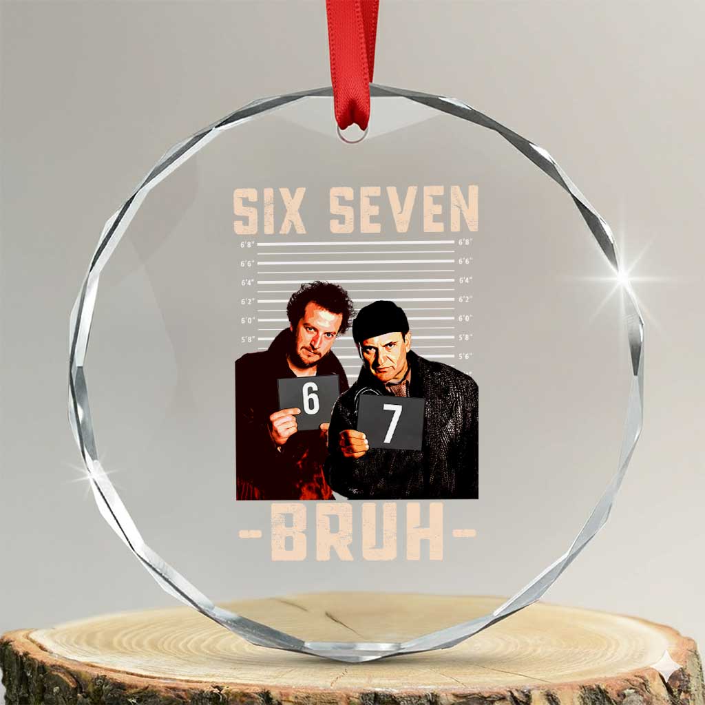 Funny 6 7 Meme Crystal Glass Ornament Retro Home Christmas Movie Alone TS10 Transparent Glass 3'' Circle Print Your Wear