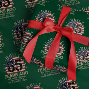 Funny 65th Birthday Wrapping Paper Roll Vintage US Flag Built 65 Years Ago Parts Original TS10 Green Print Your Wear