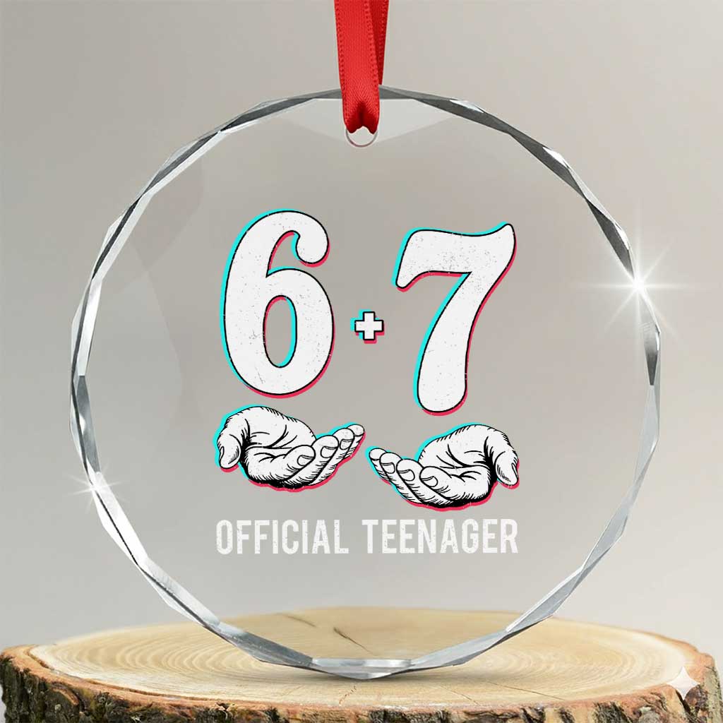Funny 67 13th Birthday Crystal Glass Ornament 6 7 Thirteen Year Old Official Teenager Hands TS11 Transparent Glass 3'' Circle Print Your Wear