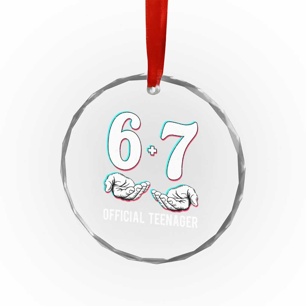 Funny 67 13th Birthday Crystal Glass Ornament 6 7 Thirteen Year Old Official Teenager Hands TS11 Print Your Wear