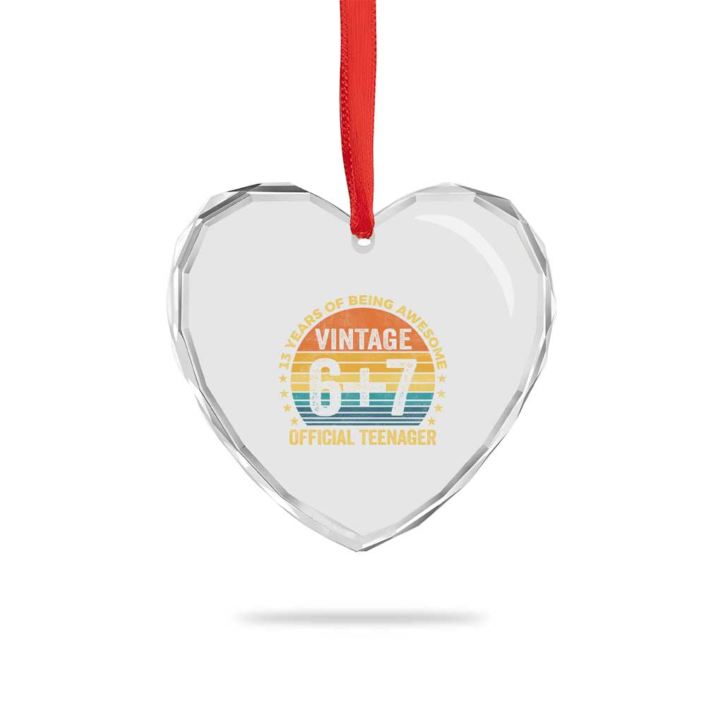 Funny 67 13th Birthday Heart Crystal Glass Ornament Official Teenager 13 Years Of Being Awesome TS11 Print Your Wear
