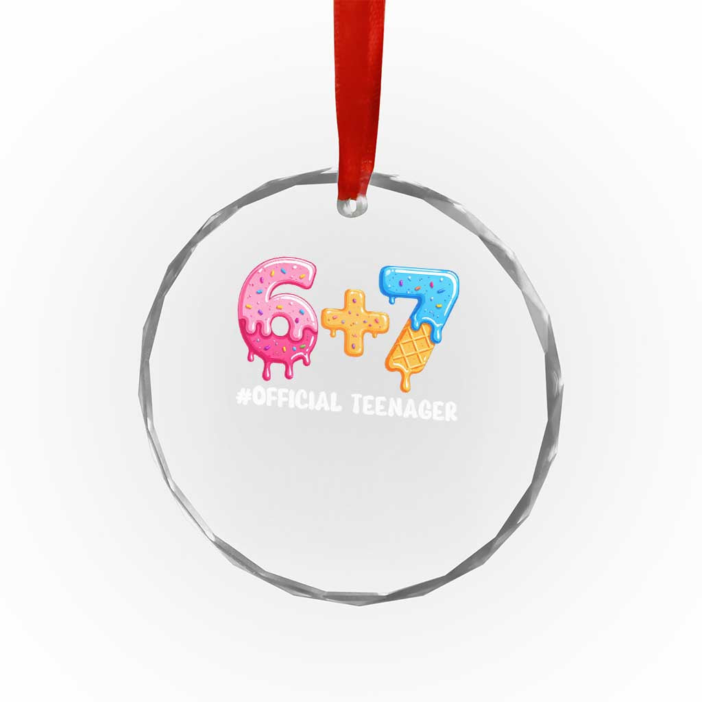 Funny 67 13th Birthday Official Teenager Crystal Glass Ornament 6 7 Ice Cream Drip Meme Funny Six Seven 13 Years Old TS10 Print Your Wear