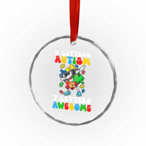 Funny 67 Autism Awareness Crystal Glass Ornament 6 Letters Autism 7 Letters Awesome Dabbing Puzzle TS11 Print Your Wear