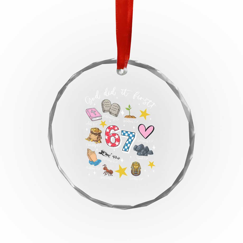 Funny 67 Christian Crystal Glass Ornament God Did It First Six Seven Meme Bible Verses TS11 Print Your Wear
