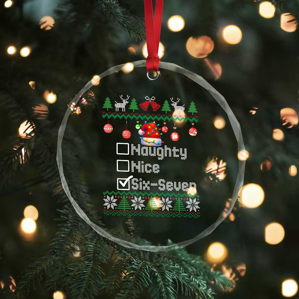 Funny 67 Christmas Checklist Crystal Glass Ornament Naughty Nice Six Seven Meme Holiday TS02 Print Your Wear